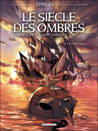 Le siècle des ombres Tome 3