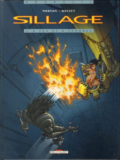 Sillage Tome 1