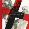 Sir Arthur Benton Tome 1