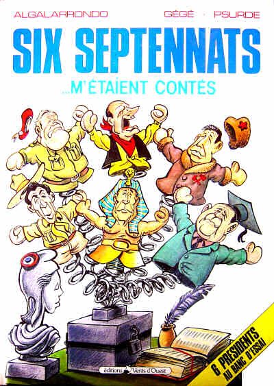 Six septennats...m'étaient contés