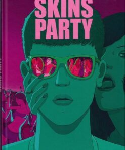 Skins Party
