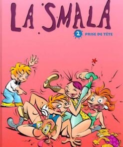 La Smala Tome 2
