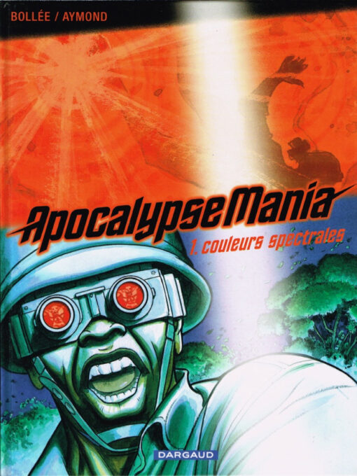 Apocalypse Mania Tome 1