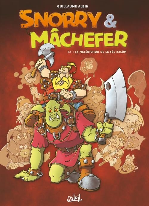 Snorry & Mâchefer Tome 1