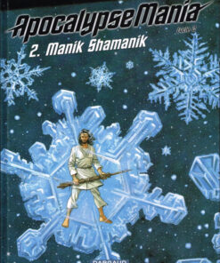 Apocalypse Mania Tome 7