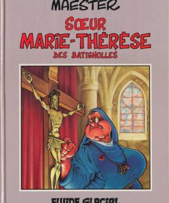 Soeur Marie-Thérèse des Batignolles Tome 1