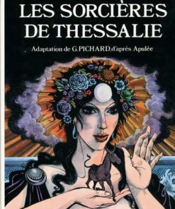 Les Sorcières de Thessalie Tome 2