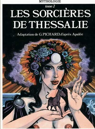 Les Sorcières de Thessalie Tome 2
