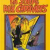 La soupe aux allumettes