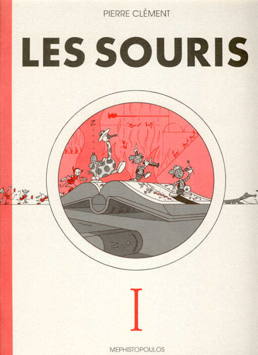 Les Souris Tome 1