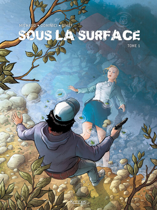 Sous la surface Tome 1