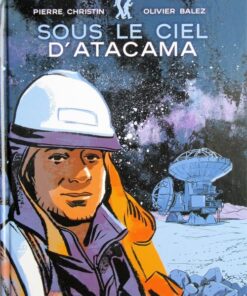 Sous le ciel d'Atacama