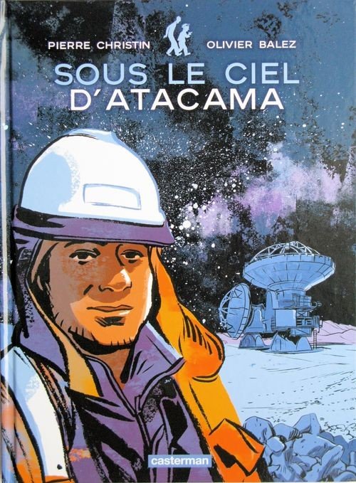 Sous le ciel d'Atacama