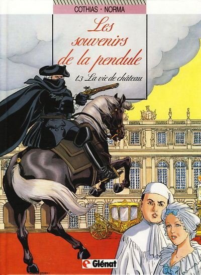 Les Souvenirs de la pendule Tome 3