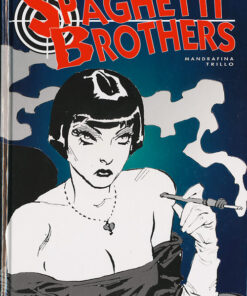 Spaghetti Brothers Version N&B Tome 3