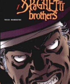 Spaghetti Brothers Version en couleur Tome 1