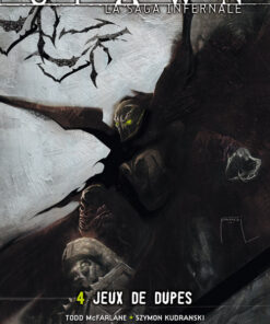 Spawn - La Saga infernale Tome 4