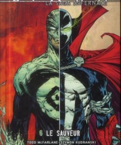 Spawn - La Saga infernale Tome 6