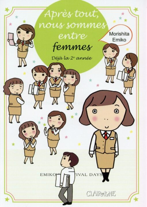 Après tout, nous sommes entre femmes Déjà la 2e année