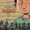 Arago X-001 Tome 1