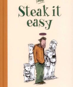 Steak it easy