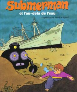Submerman Tome 1