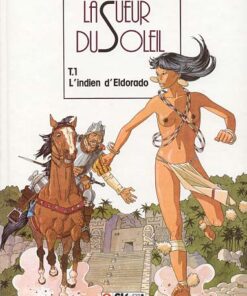 La Sueur du soleil Tome 1
