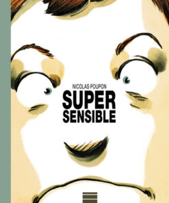 Super sensible