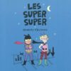 Les Super Sisters Tome 2