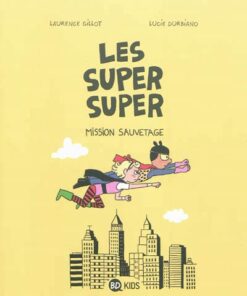 Les Super super Tome 2