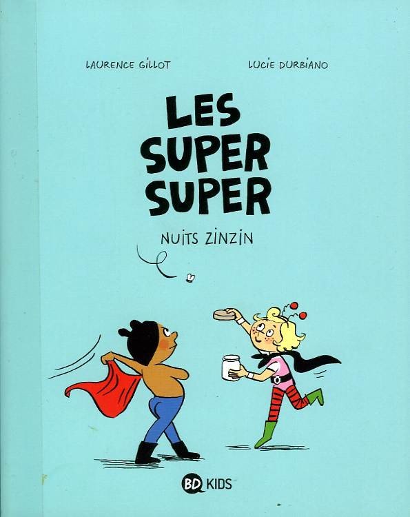 Les Super super Tome 3