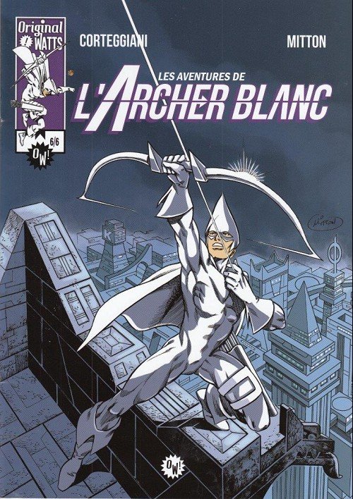 Les aventures de l'Archer Blanc Tome 6