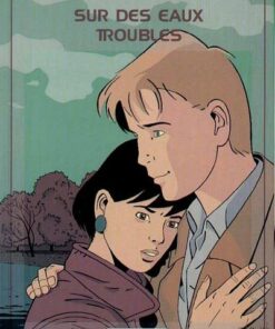 Sur des eaux troubles
