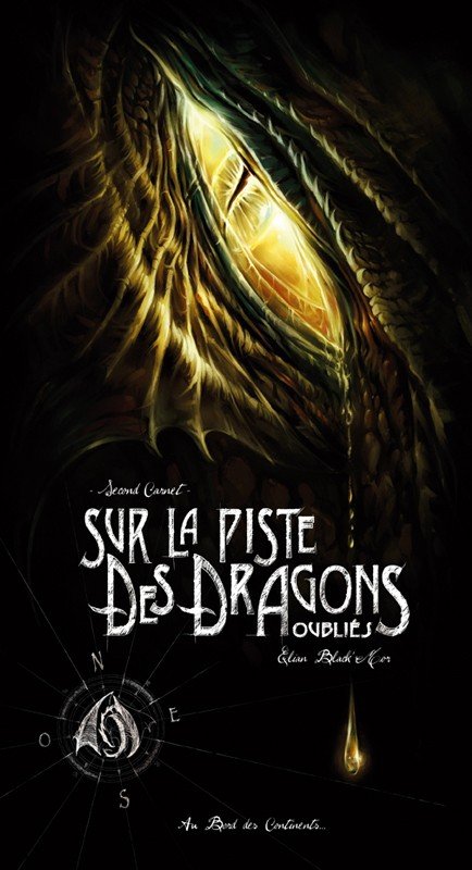 Sur la piste des dragons oubliés Tome 2