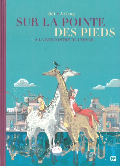 Sur la pointe des pieds Tome 1