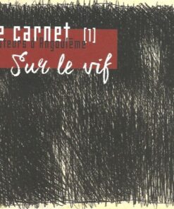 Sur le vif Tome 1