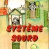 Système de merde !