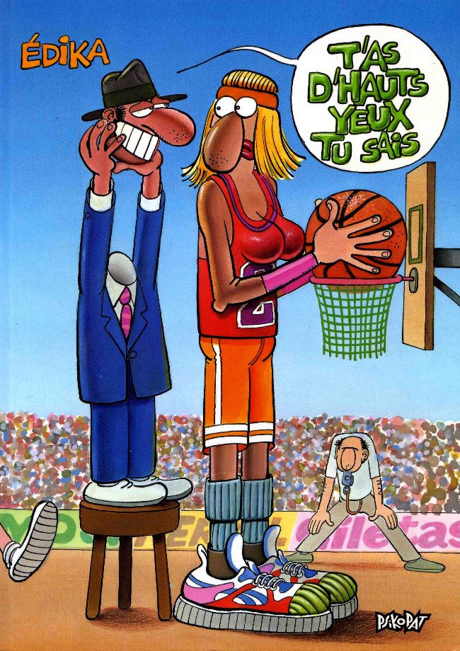 T'as d'hauts yeux tu sais