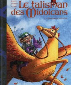 Le Talisman des Midolcans Tome 2