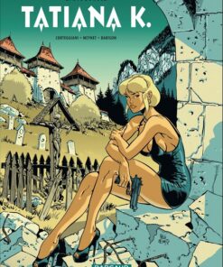 Tatiana K. - Tome 0 Tatiana K. - Intégrale complète