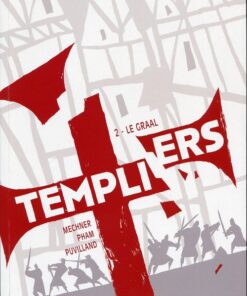 Templiers Tome 2