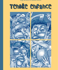 Tendre Enfance