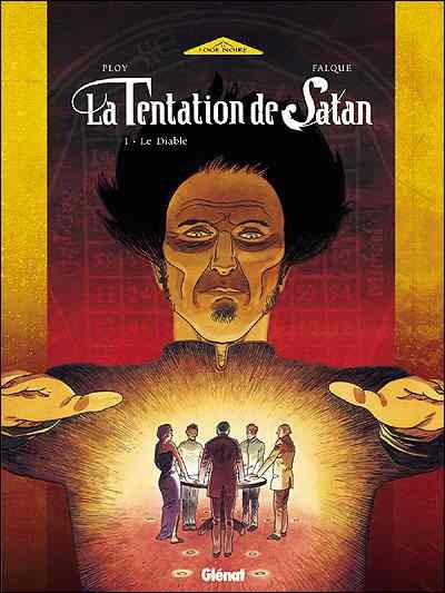 La Tentation de Satan Tome 1