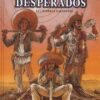 Tequila Desperados Tome 1