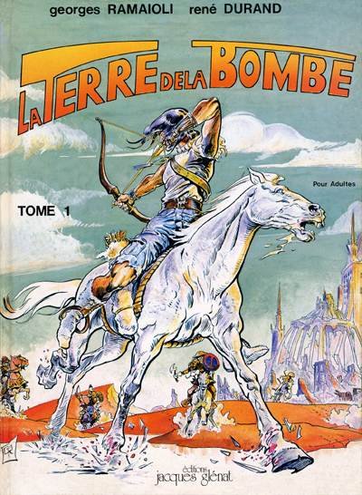 La Terre de la bombe Tome 1
