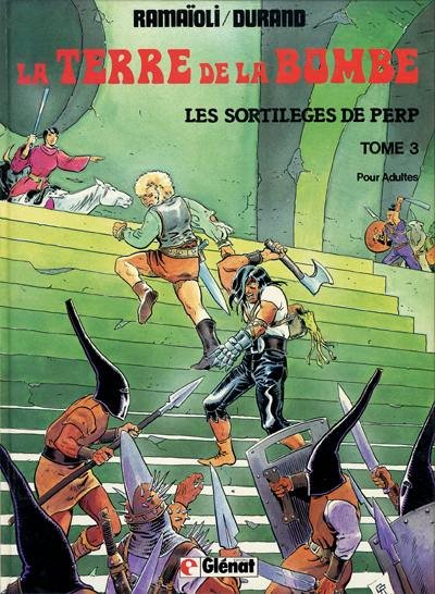 La Terre de la bombe Tome 3