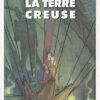Les Terres creuses Tome 2