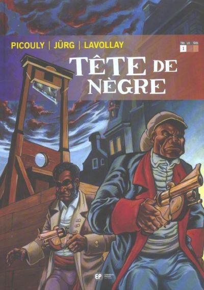 Tête de nègre Tome 1