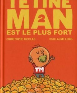 Tétine Man Tome 2