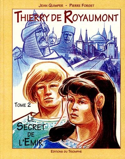Thierry de Royaumont Tome 2